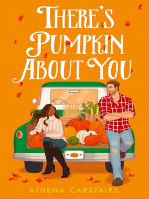 cover image of There's Pumpkin About You